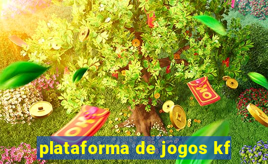 plataforma de jogos kf